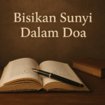 Bisikan Sunyi Dalam Doa